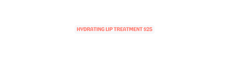 HYDRATING LIP TREATMENT 25